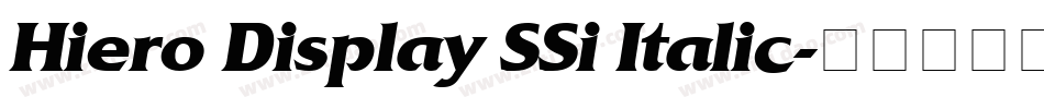 Hiero Display SSi Italic字体转换